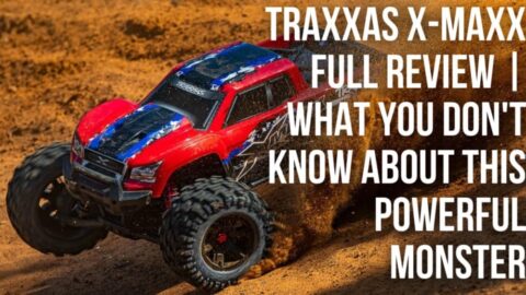 Traxxas X-Maxx 8s Monster Truck Review. Is It Worth It?