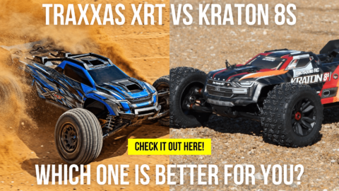 Traxxas XRT vs Kraton 8s. Which One Is Better For You?