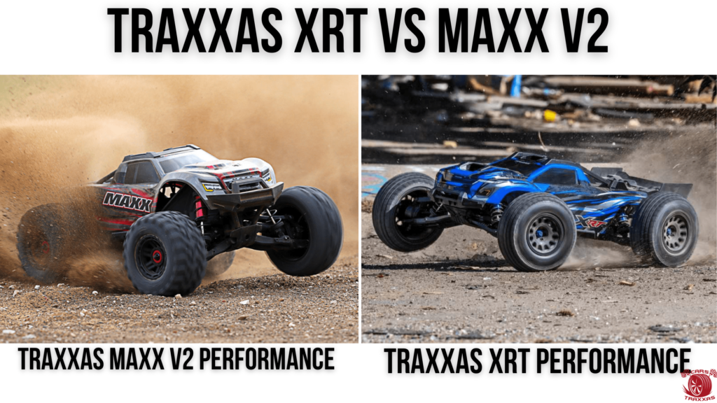Traxxas XRT VS Maxx V2 Performance