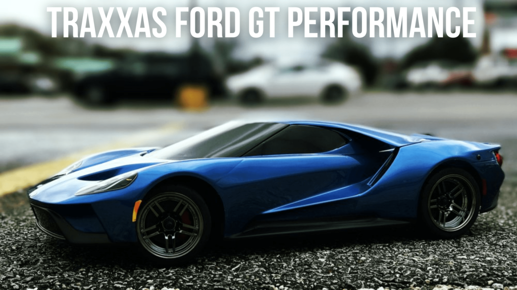 Traxxas Ford GT Performance